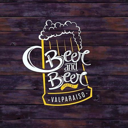Beer&Beer Bed & Breakfast Valparaiso Exterior photo
